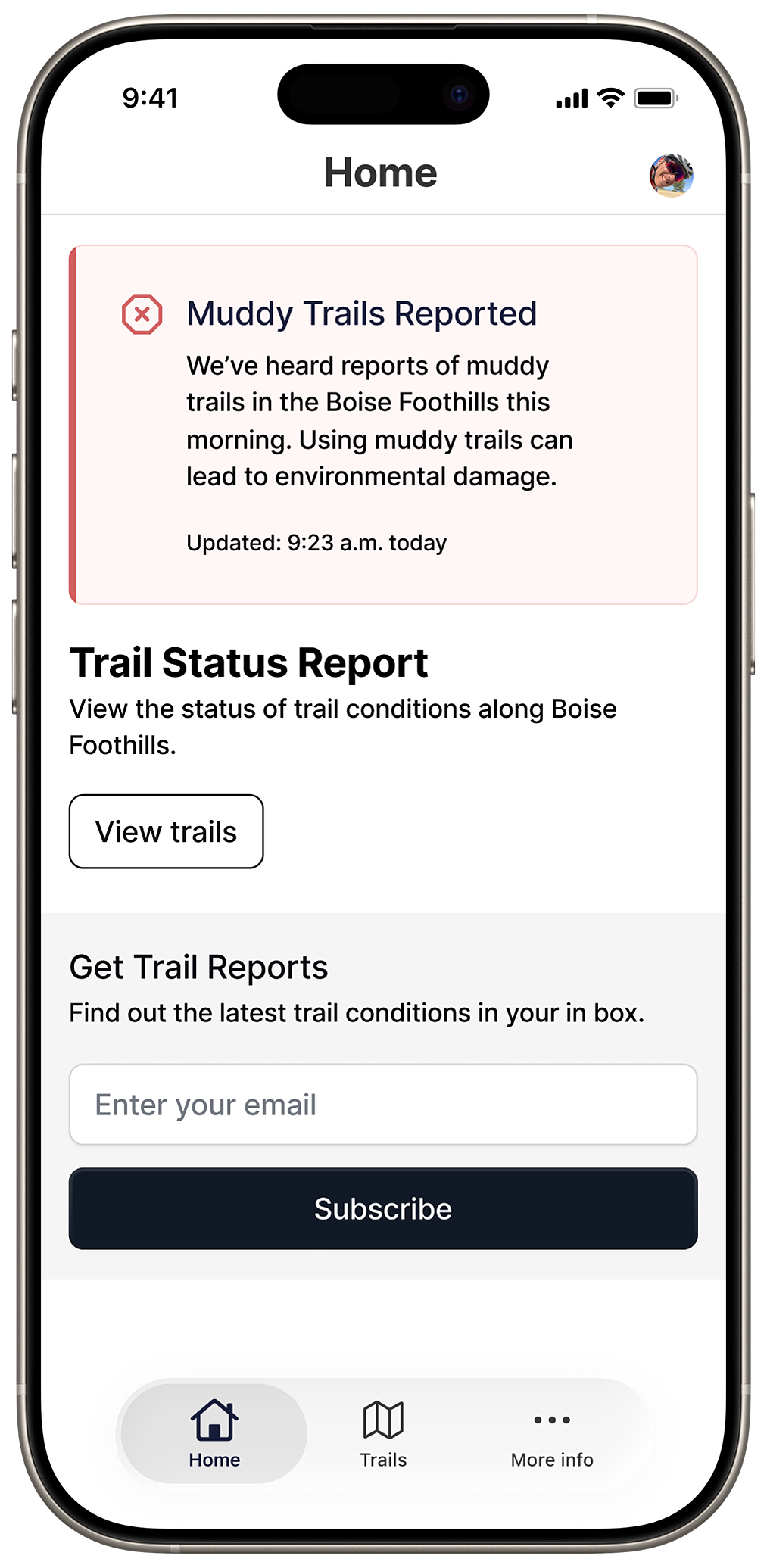 Stewardship over exploration When trails are muddy, the home screen switches to a stewardship-first state—elevating environmental conditions, explaining impact, de-emphasizing exploration, and guiding users toward reviewing trail status or opting into notifications when conditions improve.